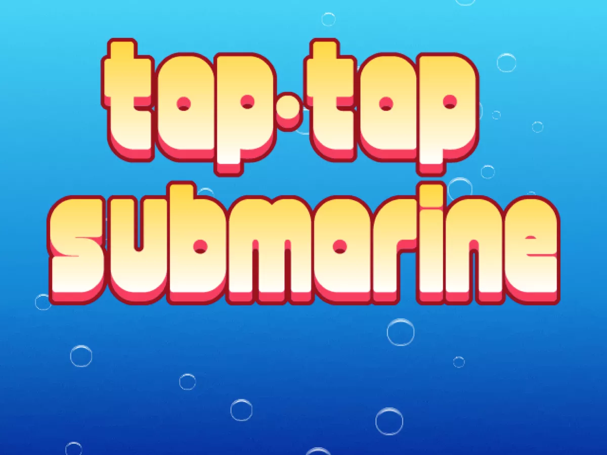 Tap Tap Submarine